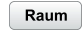 Raum